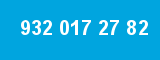 932 017 27 82 932 017 27 82